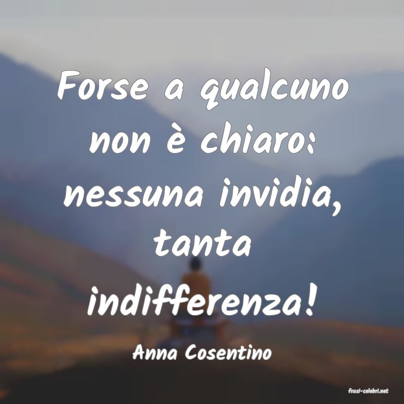 frasi di  Anna Cosentino
