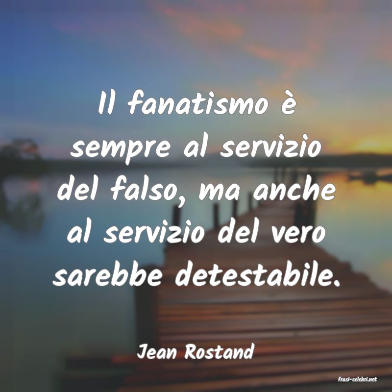 frasi di Jean Rostand
