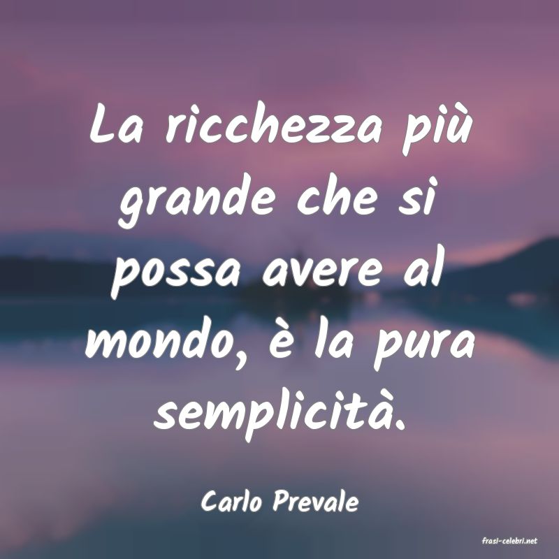 frasi di Carlo Prevale