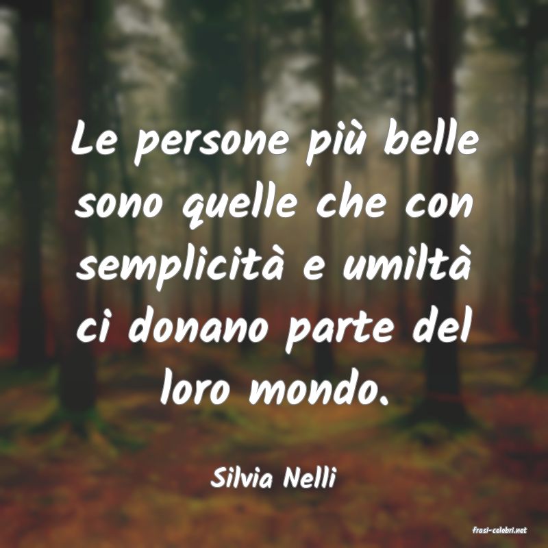 frasi di  Silvia Nelli
