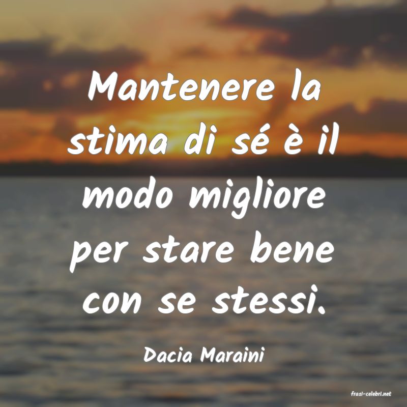 frasi di  Dacia Maraini
