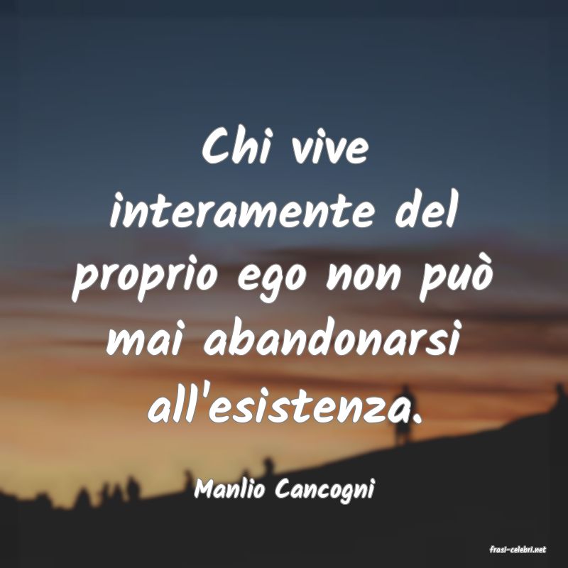 frasi di  Manlio Cancogni
