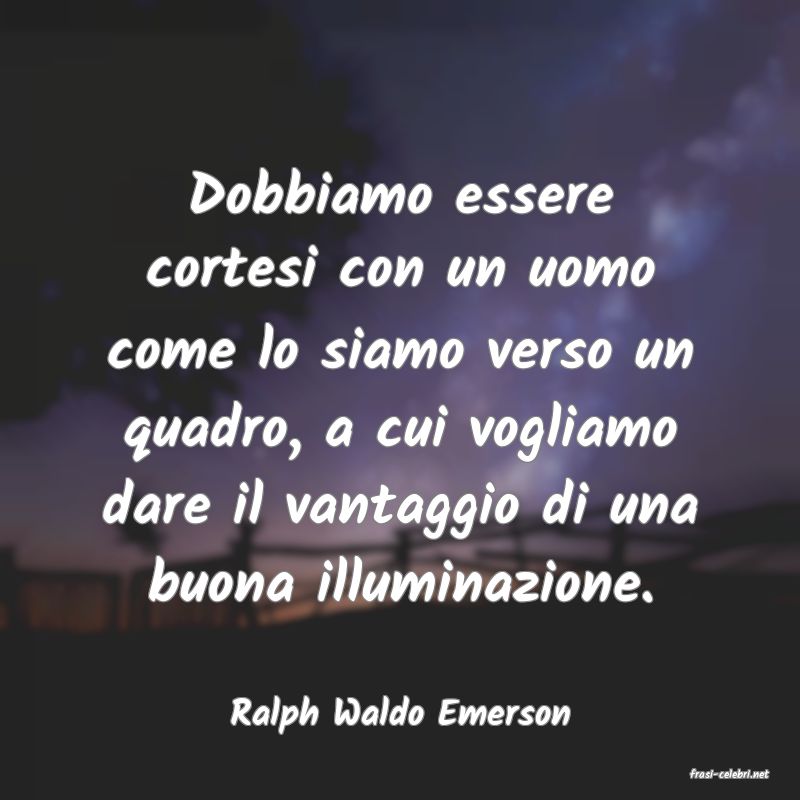 frasi di Ralph Waldo Emerson