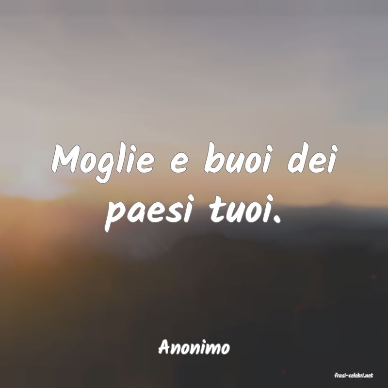 frasi di Anonimo