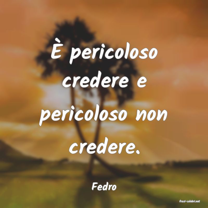 frasi di Fedro