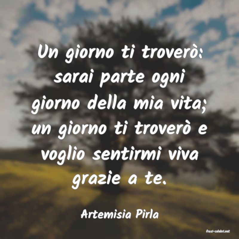 frasi di Artemisia Pirla