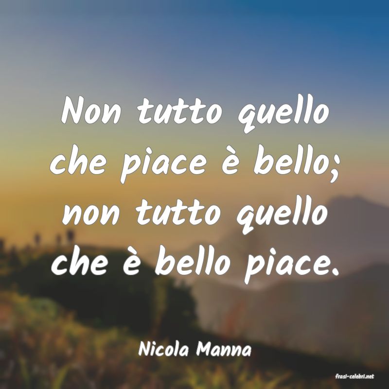 frasi di Nicola Manna