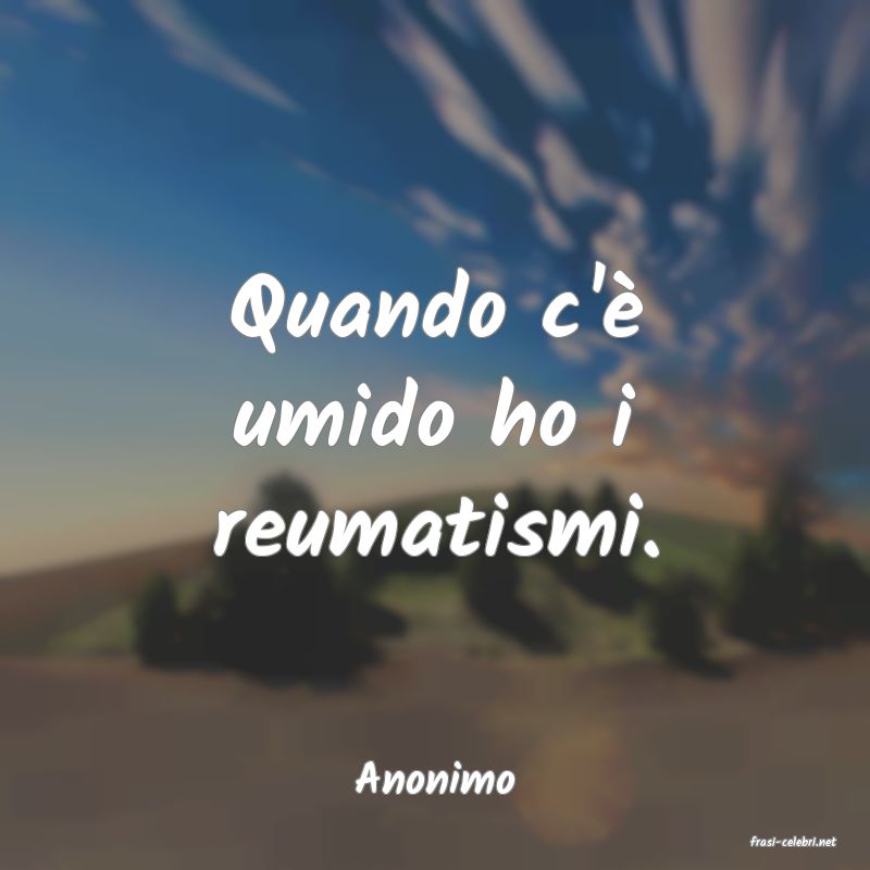 frasi di Anonimo