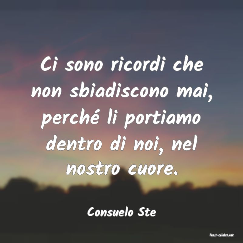 frasi di  Consuelo Ste
