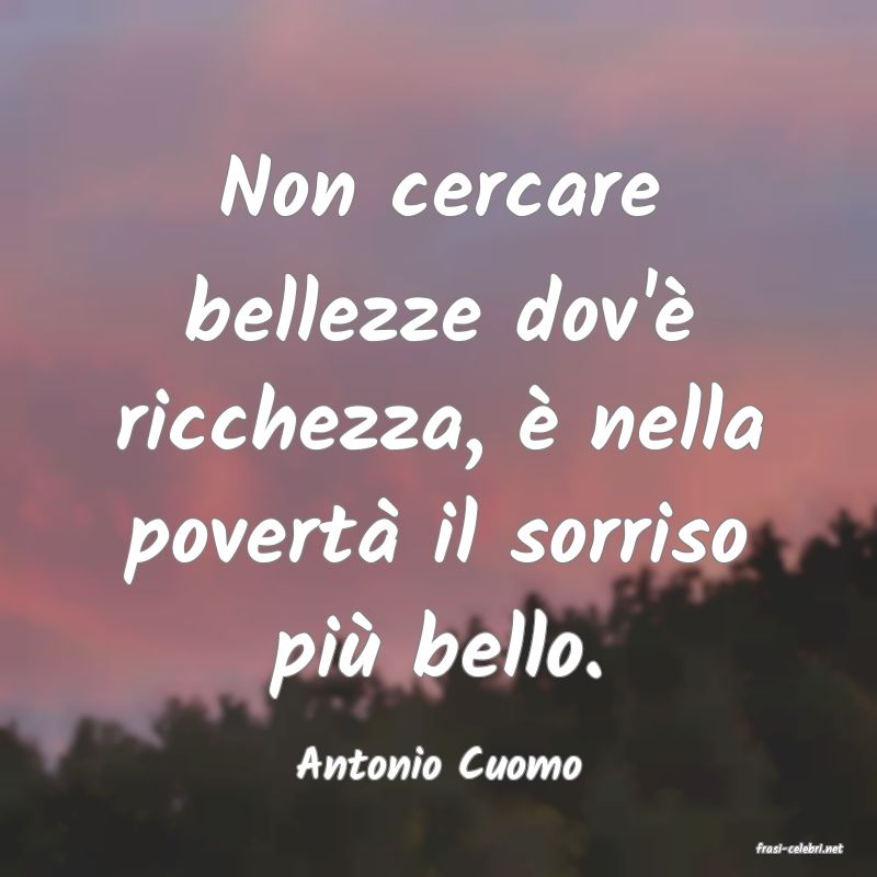 frasi di  Antonio Cuomo
