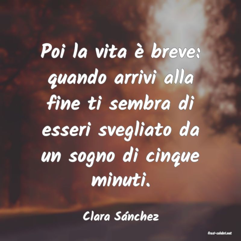 frasi di Clara Snchez