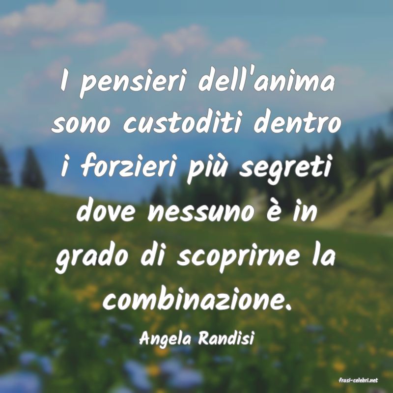 frasi di  Angela Randisi

