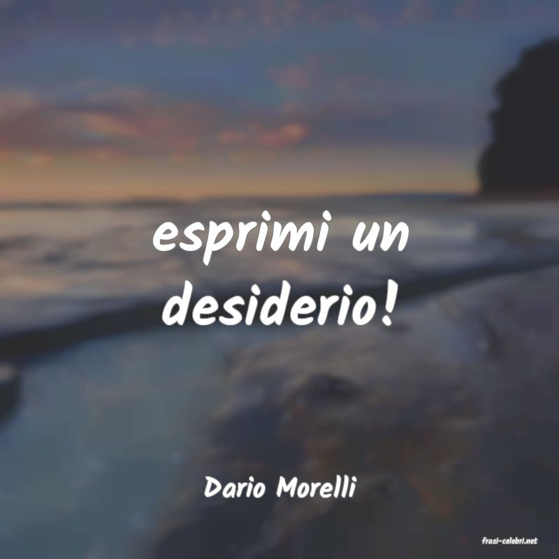 frasi di  Dario Morelli
