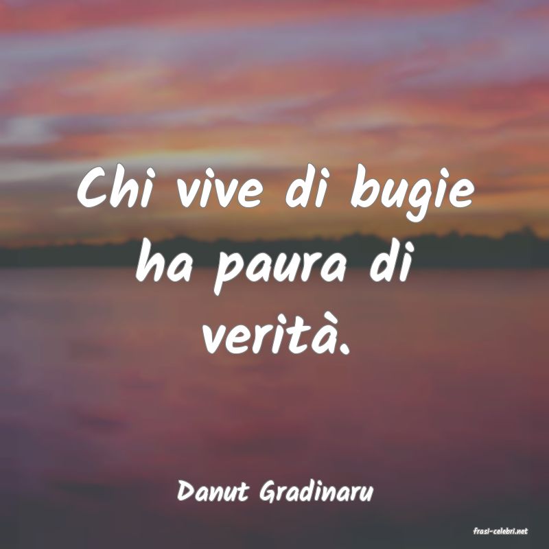 frasi di Danut Gradinaru