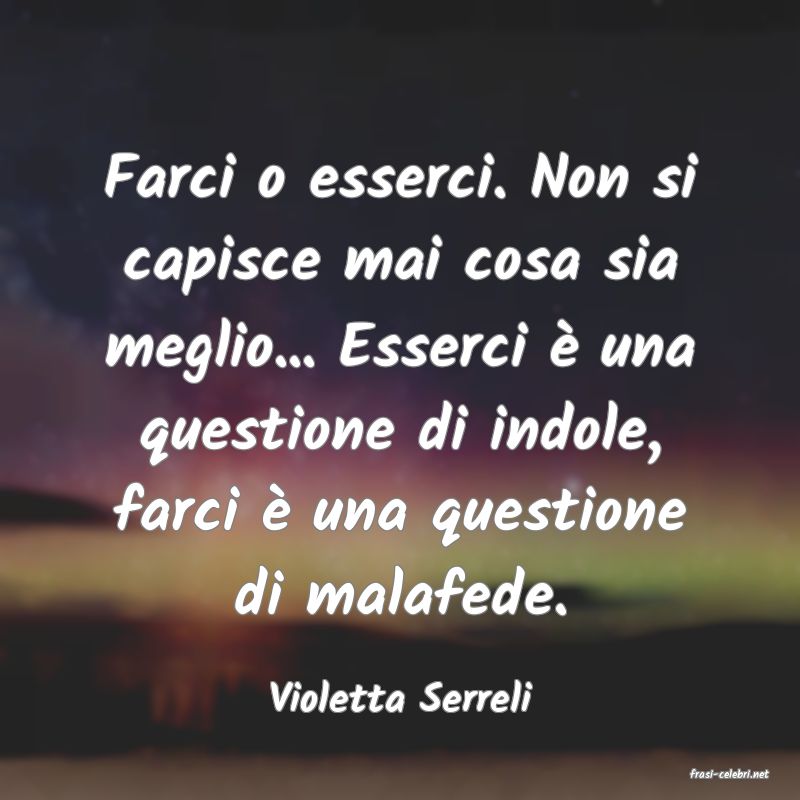 frasi di  Violetta Serreli
