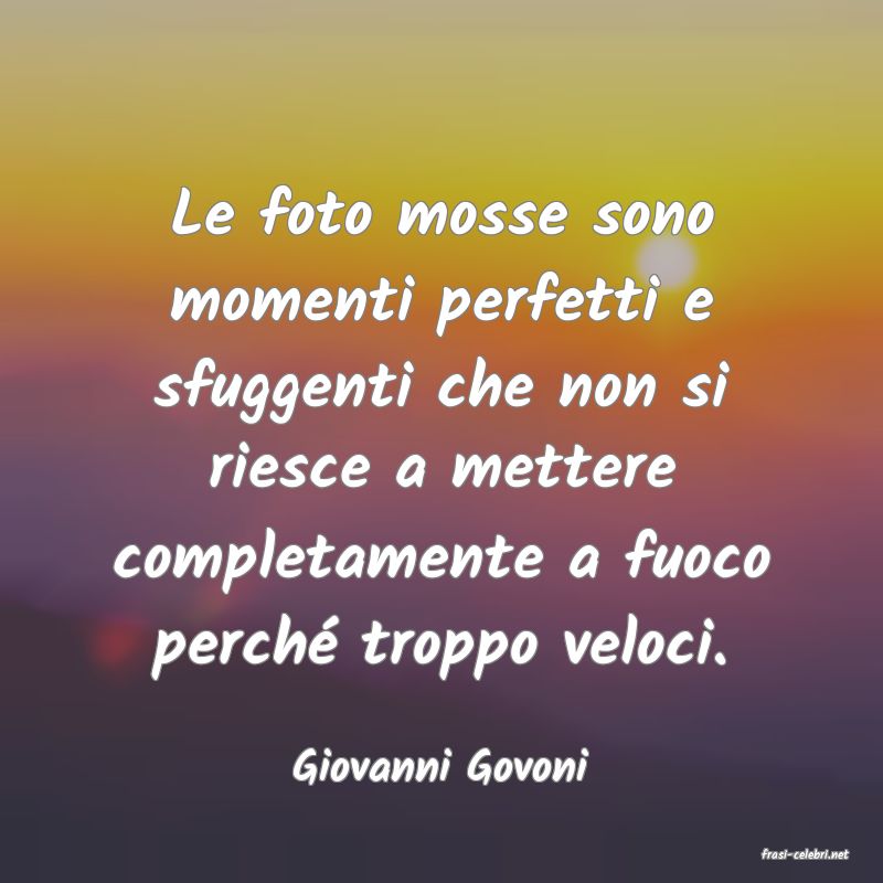 frasi di  Giovanni Govoni
