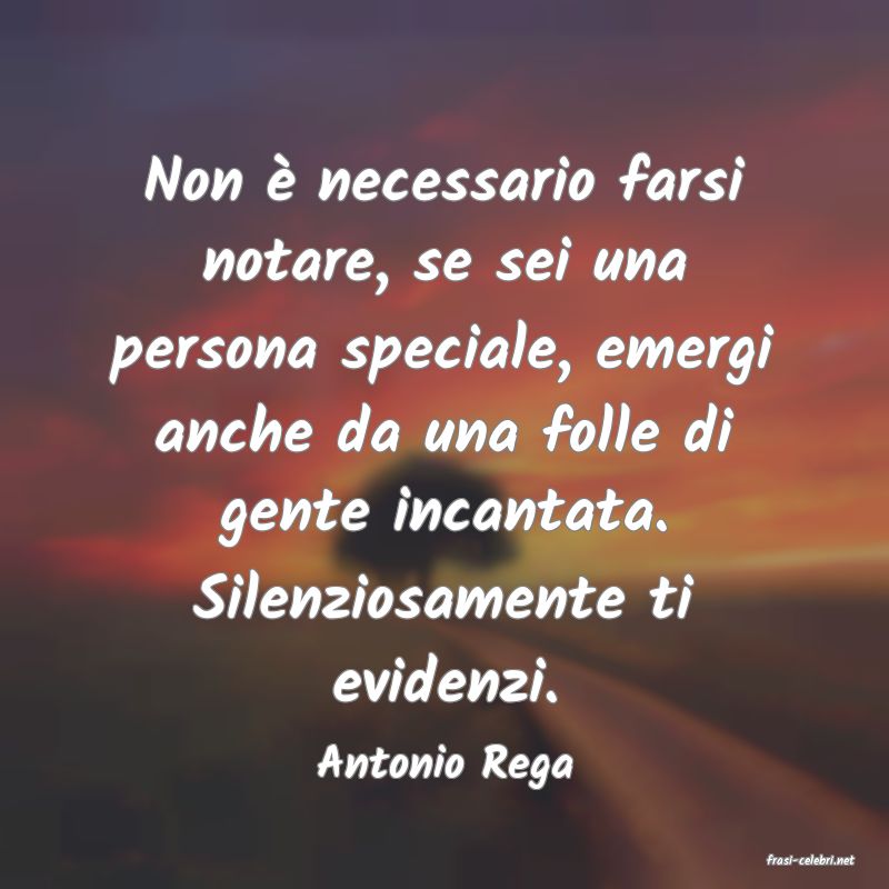 frasi di  Antonio Rega
