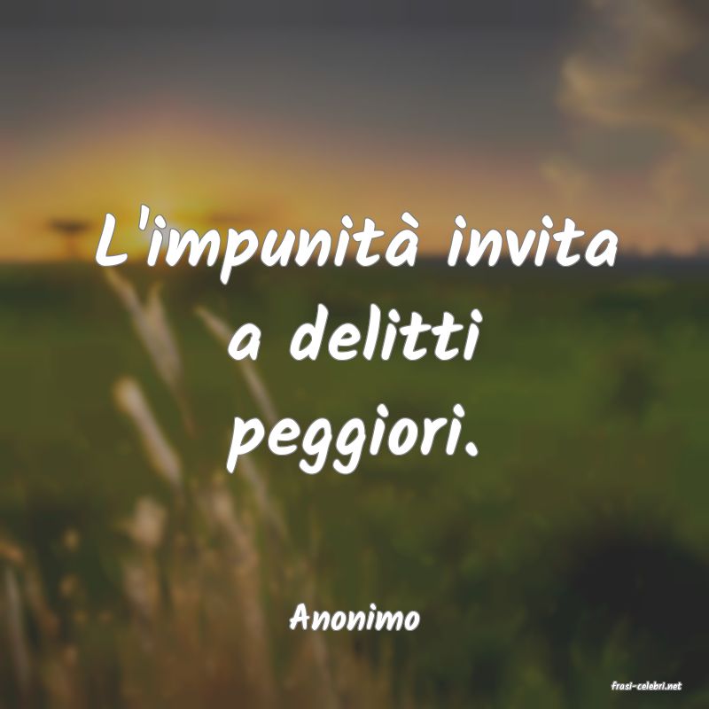 frasi di  Anonimo

