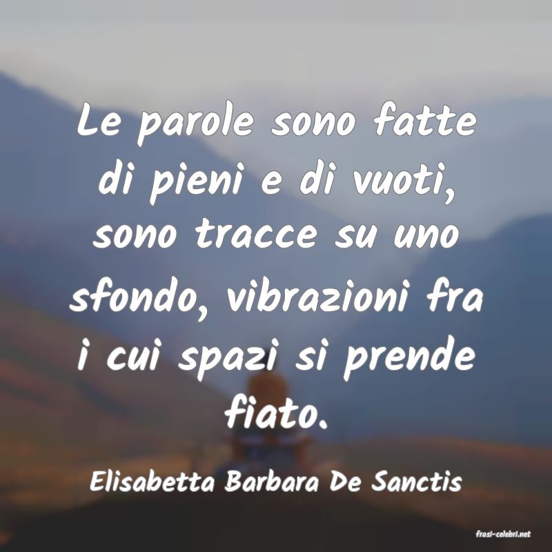 frasi di Elisabetta Barbara De Sanctis