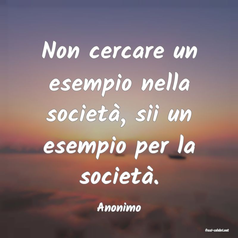 frasi di  Anonimo

