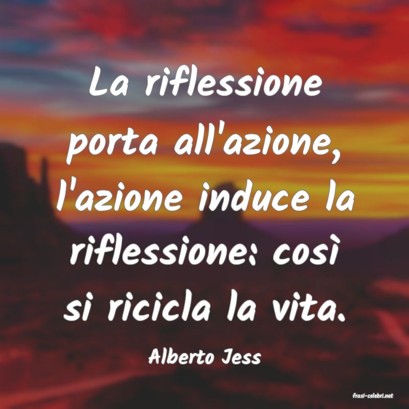 frasi di  Alberto Jess
