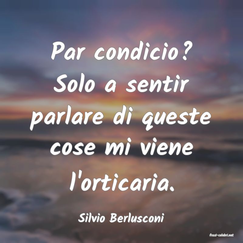 frasi di Silvio Berlusconi