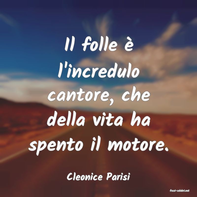 frasi di Cleonice Parisi