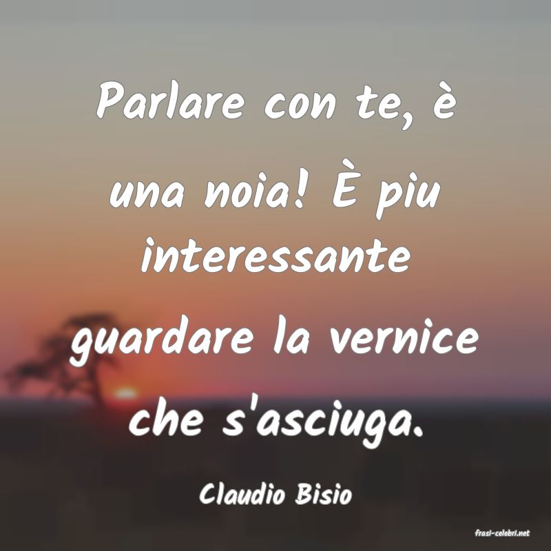 frasi di Claudio Bisio