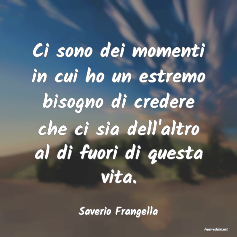 frasi di Saverio Frangella