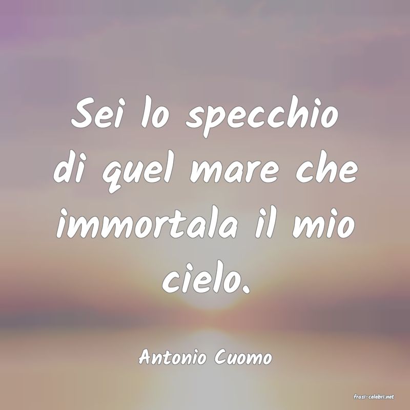 frasi di  Antonio Cuomo
