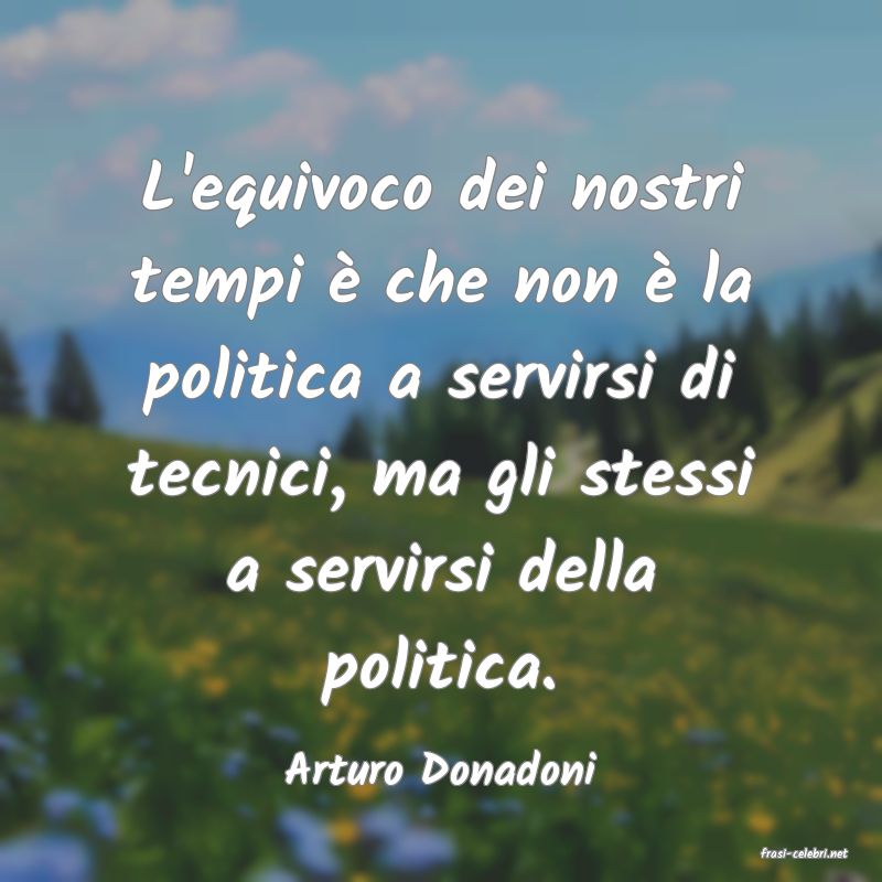 frasi di  Arturo Donadoni
