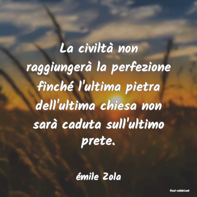 frasi di mile Zola