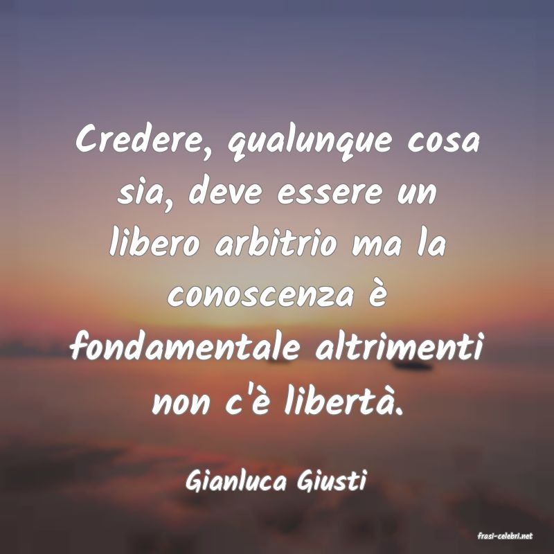 frasi di  Gianluca Giusti

