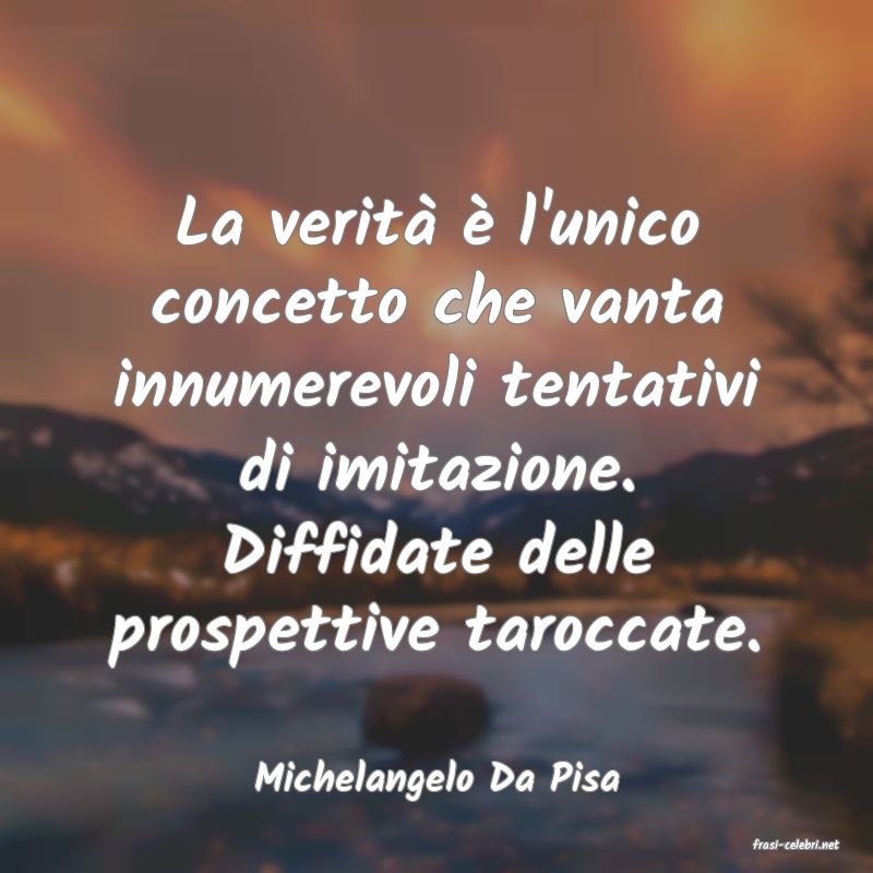 frasi di Michelangelo Da Pisa