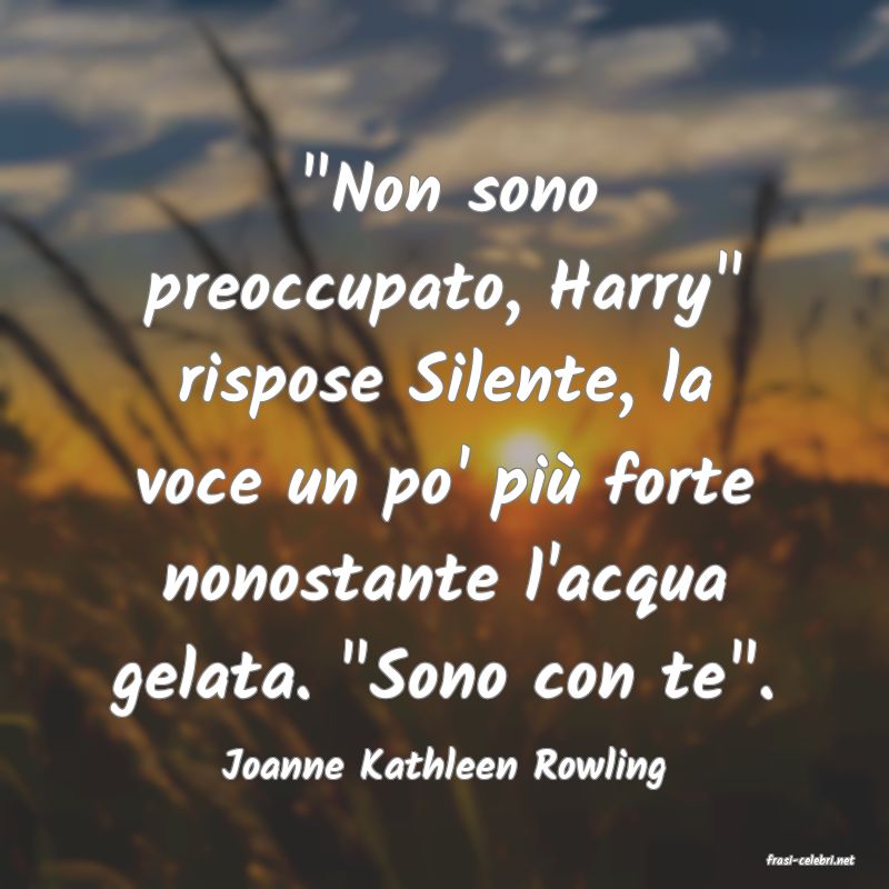 frasi di  Joanne Kathleen Rowling
