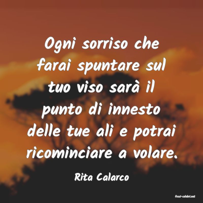 frasi di  Rita Calarco

