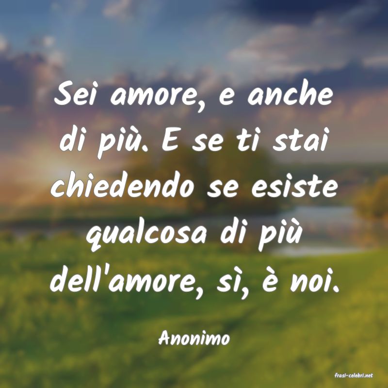 frasi di  Anonimo
