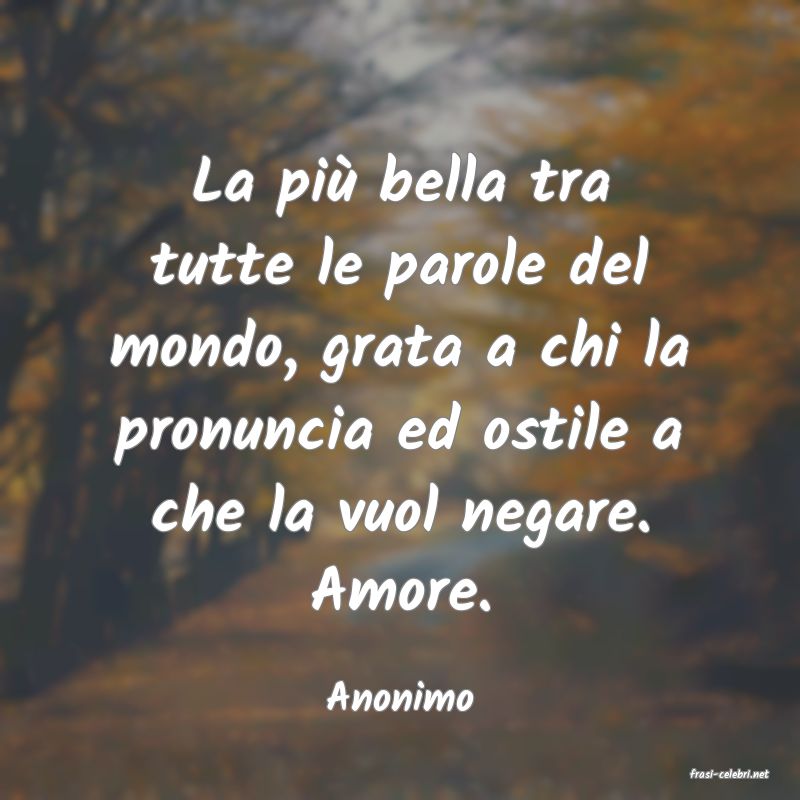 frasi di  Anonimo
