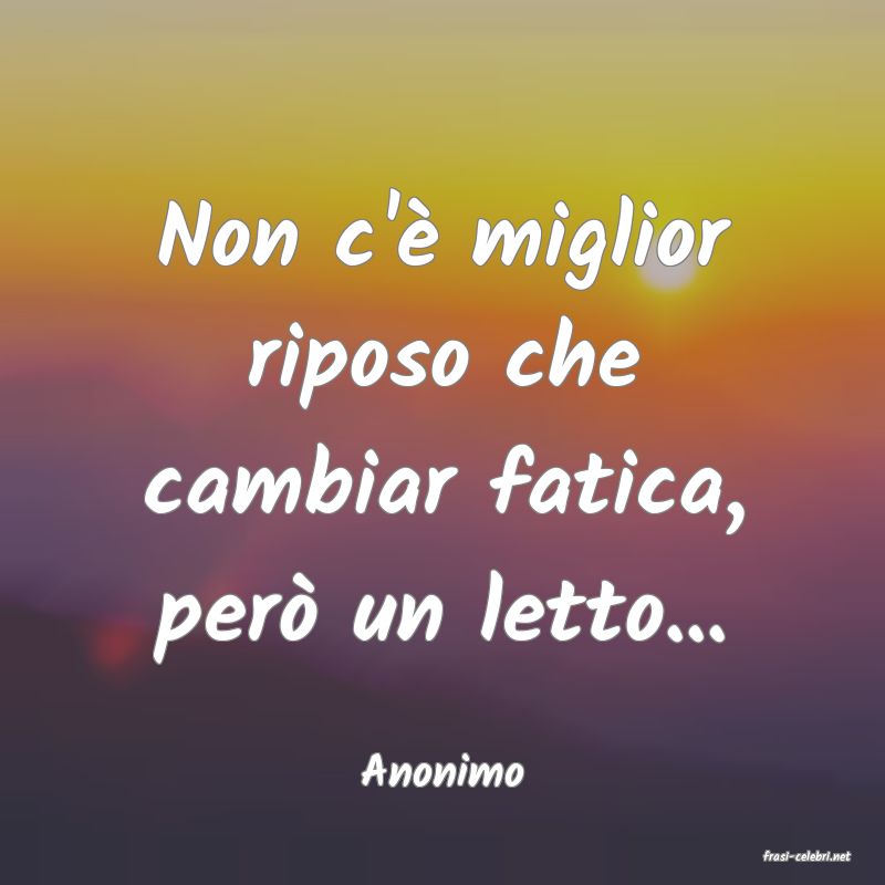 frasi di  Anonimo
