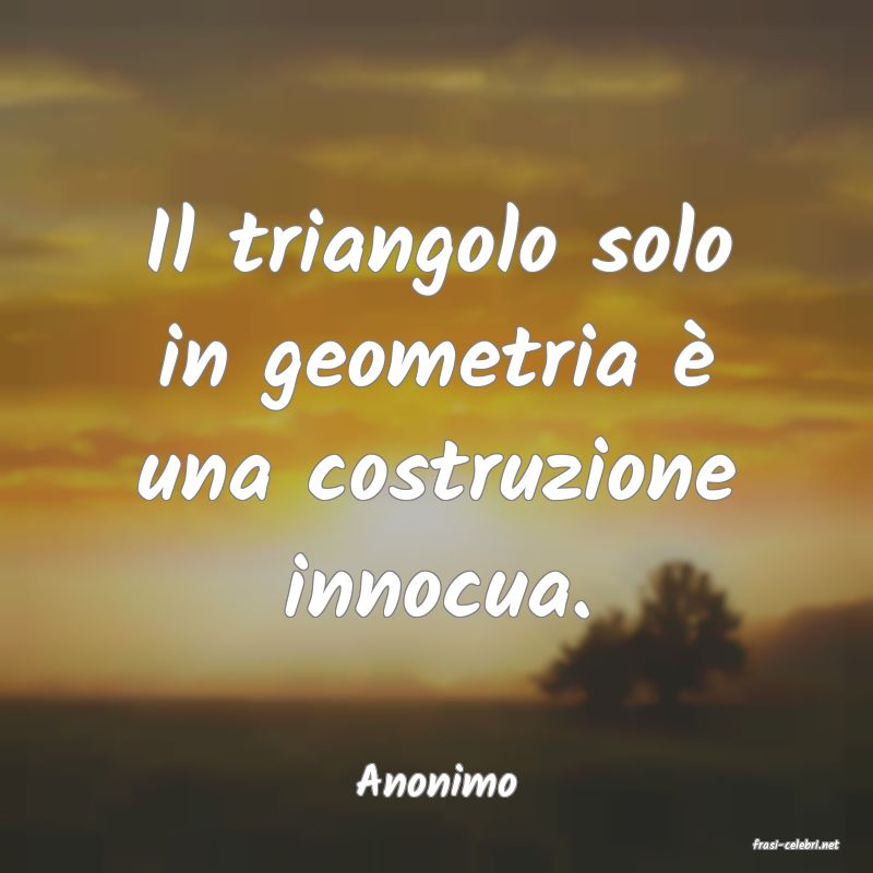frasi di Anonimo