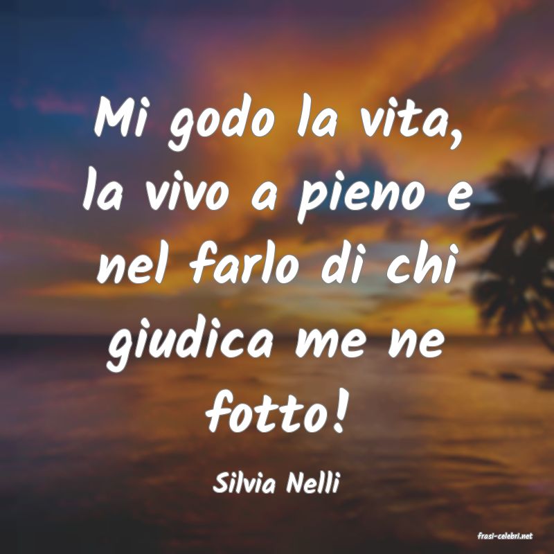 frasi di  Silvia Nelli
