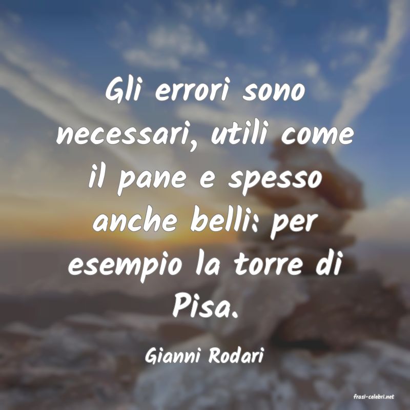 frasi di  Gianni Rodari
