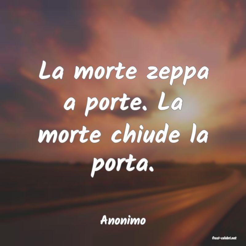 frasi di Anonimo