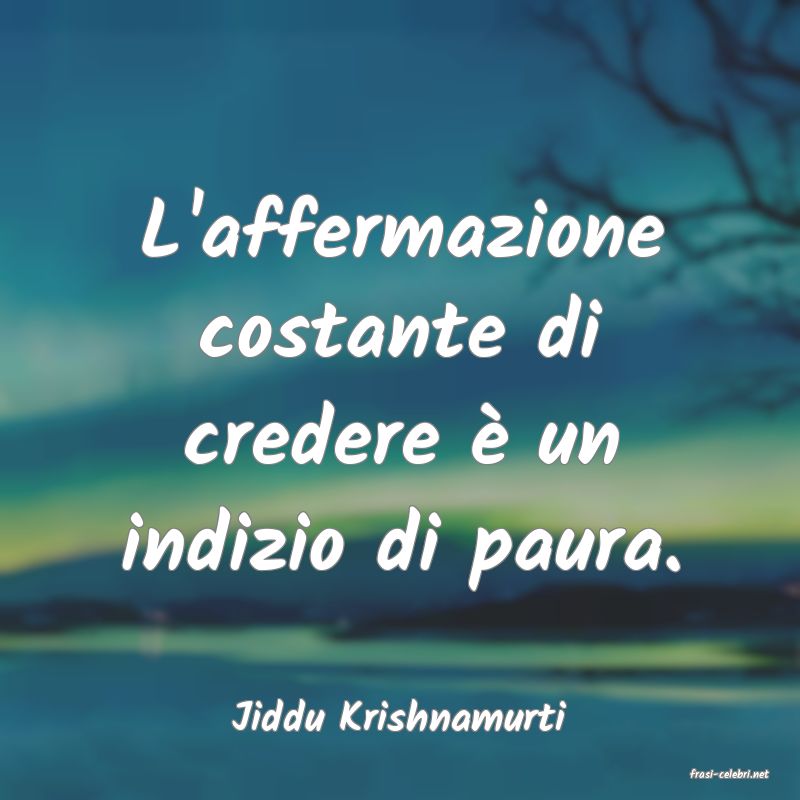 frasi di Jiddu Krishnamurti