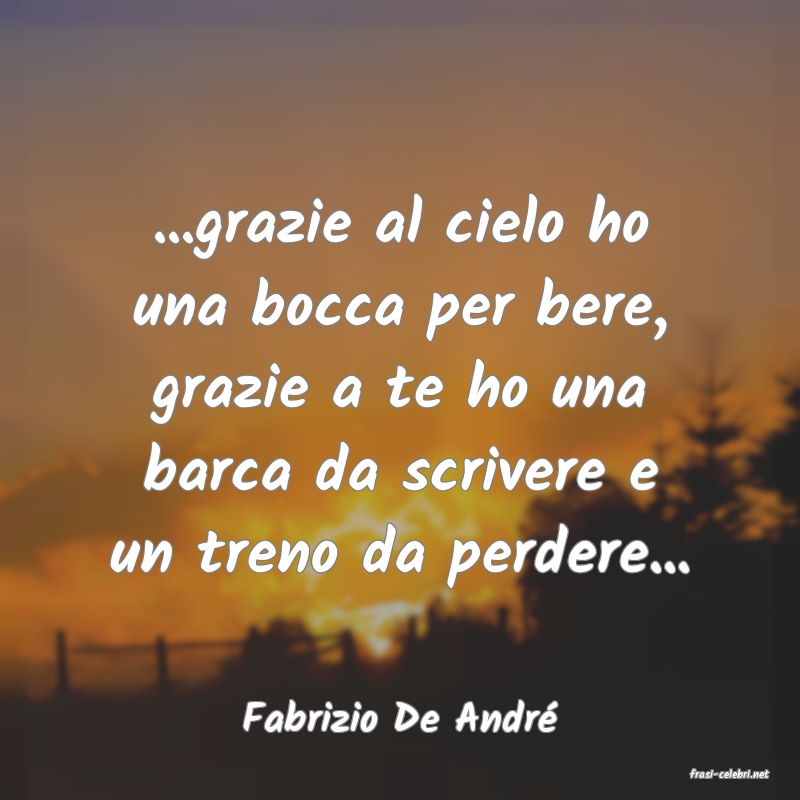 frasi di Fabrizio De Andr�