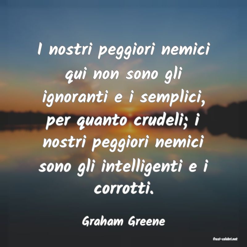 frasi di Graham Greene