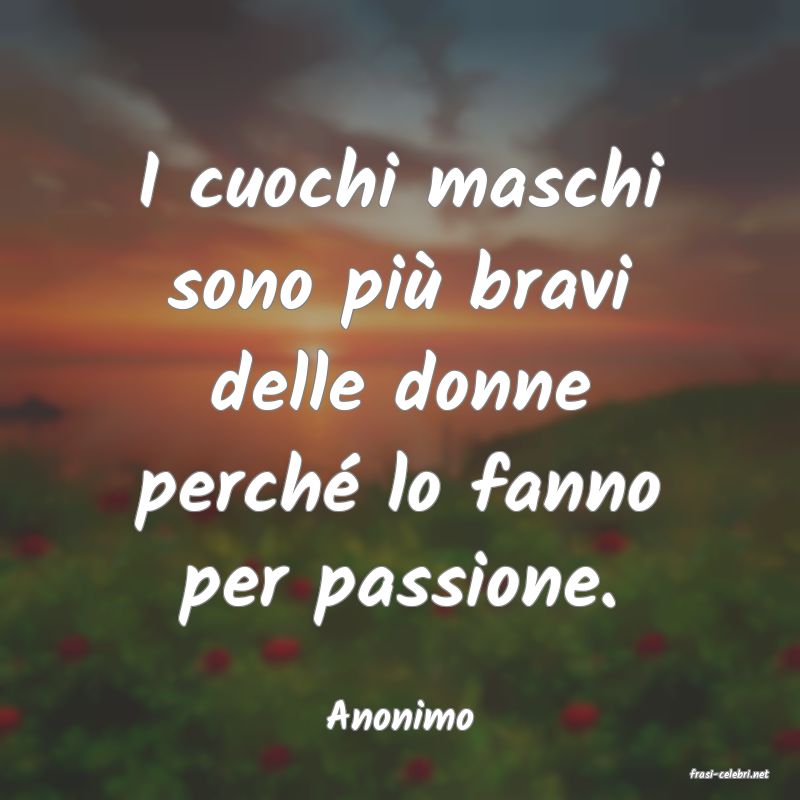 frasi di Anonimo