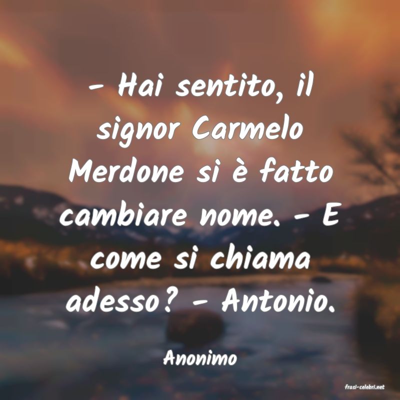 frasi di Anonimo