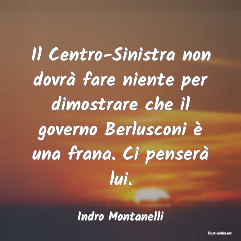 frasi di Indro Montanelli