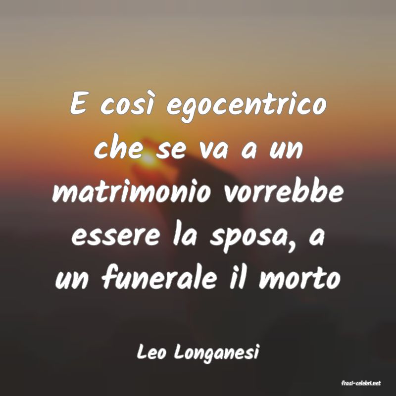 frasi di Leo Longanesi